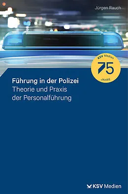 E-Book (pdf) Führung in der Polizei von Jürgen Rauch