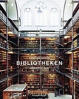 Fester Einband Bibliotheken von Candida Höfer