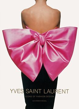 Fester Einband Yves Saint Laurent - Icons of Fashion Design / Icons of Photography von Yves Saint Laurent