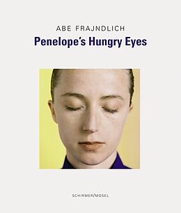 Fester Einband Penelope's Hungry Eyes von Abe Frajndlich
