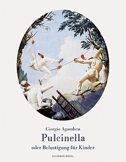 Fester Einband Pulcinella oder Belustigung für Kinder von Giorgio Agamben
