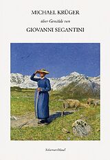 Fester Einband Michael Krüger über Gemälde von Giovanni Segantini von Michael Krüger