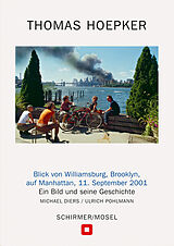 Fester Einband Blick von Williamsburg, Brooklyn, auf Manhattan, 11. September 2001 von Thomas Hoepker