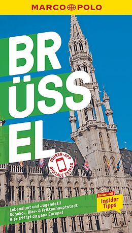 Kartonierter Einband MARCO POLO Reiseführer Brüssel von Franziska Wellenzohn, Sven Claude Bettinger, Moritz Stadler