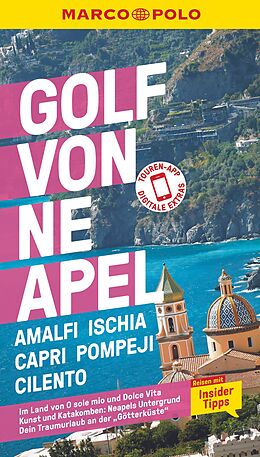 Kartonierter Einband MARCO POLO Reiseführer Golf von Neapel, Amalfi, Ischia, Capri, Pompeji, Cilento von Stefanie Sonnentag, Bettina Dürr