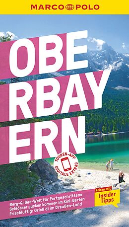 Kartonierter Einband MARCO POLO Reiseführer Oberbayern von Anne Kathrin Koophamel, Daniela Schetar