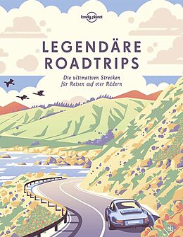 Fester Einband Lonely Planet Bildband Legendäre Roadtrips von Lonely Planet