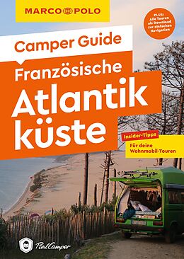 Kartonierter Einband MARCO POLO Camper Guide Französische Atlantikküste von Leon Ginzel