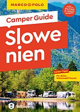 Kartonierter Einband MARCO POLO Camper Guide Slowenien von Andrea Markand, Markus Markand