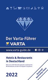 Kartonierter Einband Der Varta-Führer 2022 - Hotels und Restaurants in Deutschland von Varta-Führer Redaktion