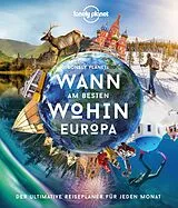 Fester Einband LONELY PLANET Bildband Wann am besten wohin Europa von LONELY PLANET Deutschland