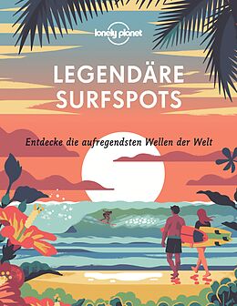 Fester Einband Lonely Planet Legendäre Surfspots von 