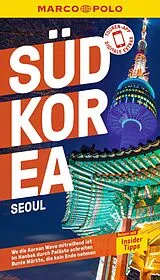Kartonierter Einband MARCO POLO Reiseführer Südkorea, Seoul von Françoise Hauser