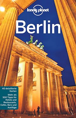 Kartonierter Einband Lonely Planet Reiseführer Berlin von Andrea Schulte-Peevers, Anthony Haywood, Sally O'Brian
