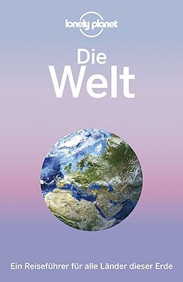 Kartonierter Einband Lonely Planet Reiseführer Die Welt von 