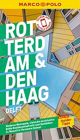 Kartonierter Einband MARCO POLO Reiseführer Rotterdam &amp; Den Haag, Delft von Ralf Johnen