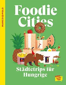 Kartonierter Einband MARCO POLO Foodie Cities von Juliane Schader