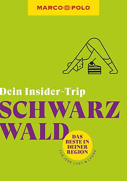 Kartonierter Einband MARCO POLO Insider-Trips Schwarzwald von Florian Wachsmann
