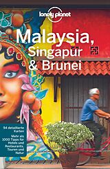 Kartonierter Einband Lonely Planet Reiseführer Malaysia, Singapur &amp; Brunei von Simon Richmond, Brett Atkinson, Lindsay u a Brown