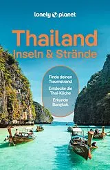 Kartonierter Einband LONELY PLANET Reiseführer Thailand Inseln & Strände von David Eimer, Choltanutkun Tun-atiruj, Amy Bensema