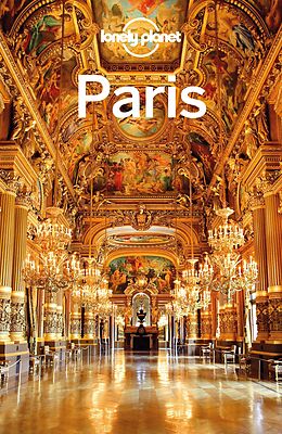 Kartonierter Einband Lonely Planet Reiseführer Paris von Catherine Le Nevez, Nicola Williams, Christopher Pitts