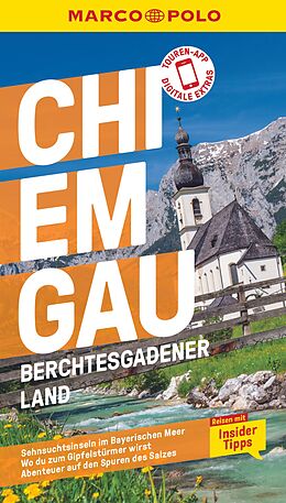 Kartonierter Einband MARCO POLO Reiseführer Chiemgau, Berchtesgadener Land von Annette Rübesamen, Anne Kathrin Koophamel