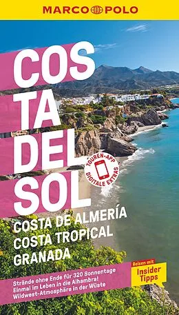 Kartonierter Einband MARCO POLO Reiseführer Costa del Sol/Costa de AlmerÍa/Costa Tropical/Granada von Lucia Rojas, Andreas Drouve