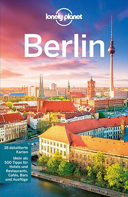 E-Book (pdf) Lonely Planet Reiseführer Berlin von Andrea Schulte-Peevers, Anthony Haywood, Sally O'Brian