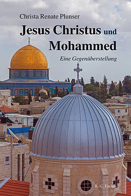 E-Book (epub) Jesus Christus und Mohammed von Christel Plunser