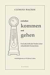 Paperback zwischen kommen und gehen von Clemens Wagner