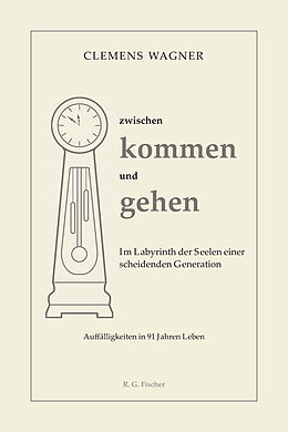 Paperback zwischen kommen und gehen von Clemens Wagner