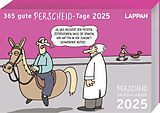 Kalender 365 gute Perscheid-Tage 2025: Tageskalender von Martin Perscheid