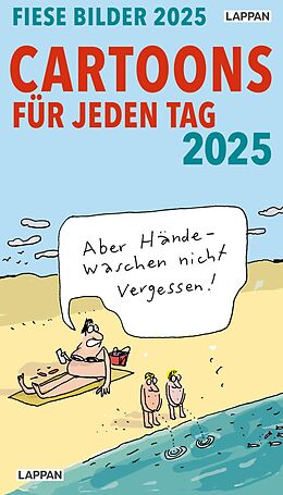 Kalender Fiese Bilder Cartoons für jeden Tag 2025: Tageskalender von Diverse