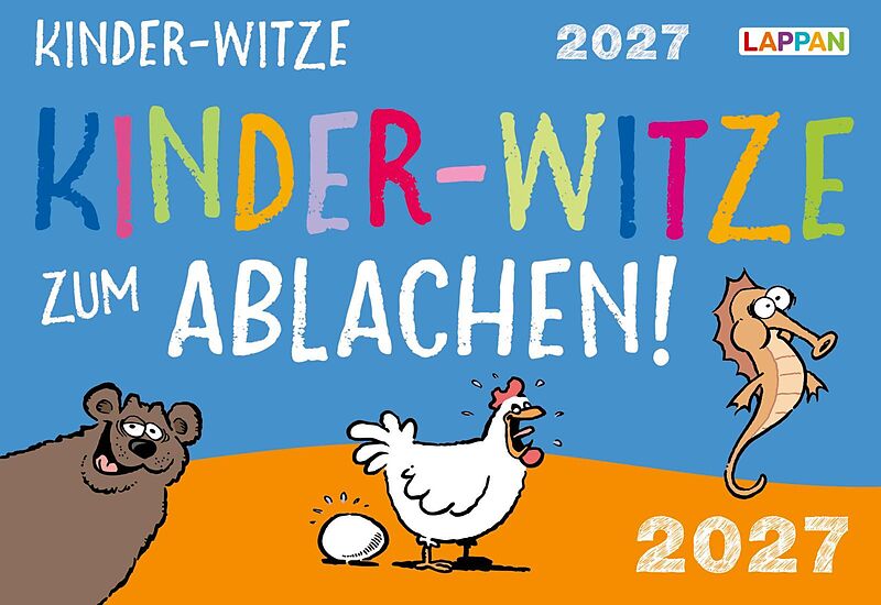 Kinder-Witze zum Ablachen! 2027: Mein Kalender für jeden Tag