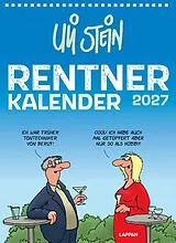 Kalender Uli Stein Rentnerkalender 2027: Monatskalender für die Wand von Uli Stein