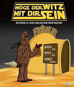 Fester Einband Möge der Witz mit dir sein Episode 2: "Star Wars"-Cartoons von Diverse