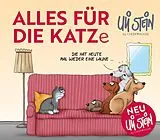 Fester Einband Uli Stein für Tierfreunde: Alles für die Katz(e) von Uli Stein