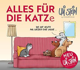 Fester Einband Alles für die Katz(e) (Uli Stein by CheekYmouse) von Uli Stein