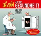 Fester Einband Uli Stein: Gute Wünsche!: Auf die Gesundheit! von Uli Stein