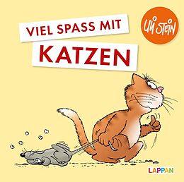 Fester Einband Uli Stein für Tierfreunde: Viel Spaß mit Katzen von Uli Stein