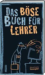 Fester Einband Das böse Buch für Lehrer von Gitzinger & Schmelzer Höke