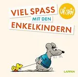 Fester Einband Uli Stein: Plötzlich Familie!: Viel Spaß mit den Enkelkindern von Uli Stein