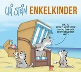 Fester Einband Uli Stein: Plötzlich Familie!: Enkelkinder! von Uli Stein