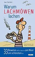 E-Book (epub) Warum Lachmöwen lachen - 33 Beweise dafür, dass es am Meer am schönten ist von Jan Zerbst