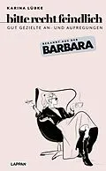 E-Book (epub) Bitte recht feindlich! von Karina Lübke