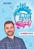 E-Book (epub) Die Welt in 30 Sekunden von Jan Zerbst