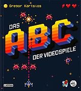 E-Book (epub) Das Nerd-ABC: Das ABC der Videospiele von Gregor Kartsios