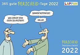 Kalender 365 gute Perscheid-Tage 2022: Tageskalender von Martin Perscheid
