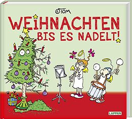 Fester Einband Weihnachten bis es nadelt von ©TOM