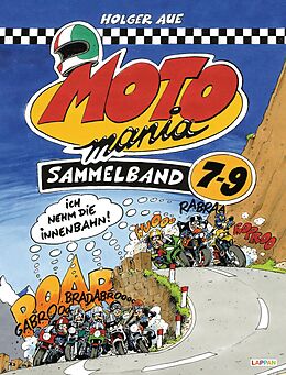 Fester Einband MOTOmania Sammelband 7-9 von Holger Aue